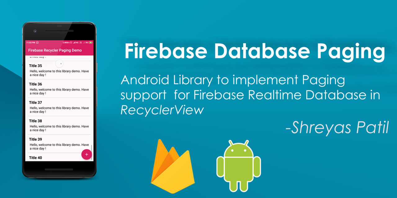 Firebase Recycler Pagination Library